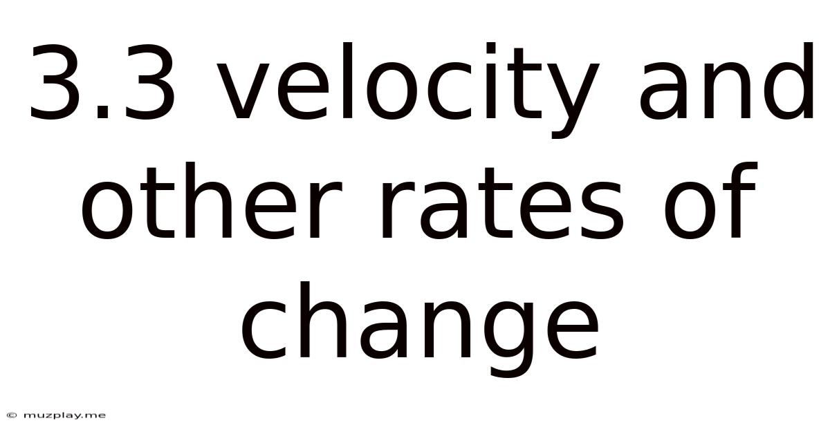 3.3 Velocity And Other Rates Of Change