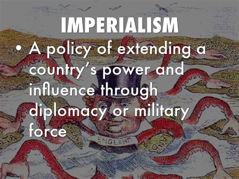 A Policy Of Extending A Country's Power And Influence