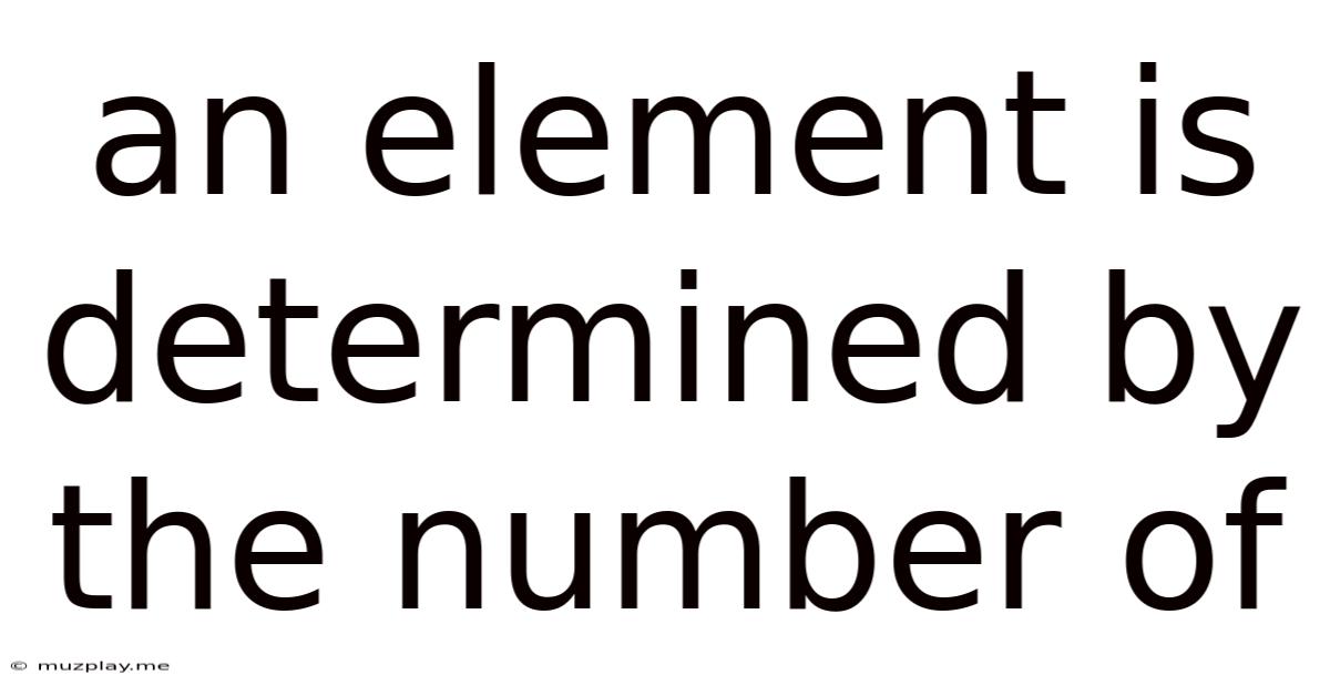 An Element Is Determined By The Number Of