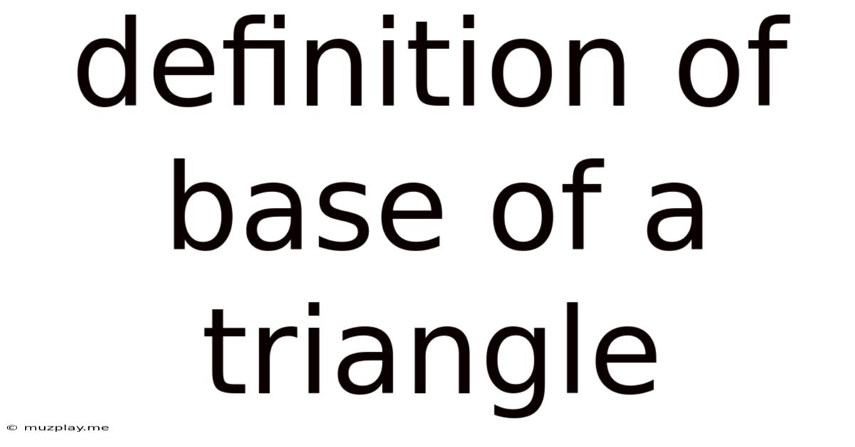 Definition Of Base Of A Triangle