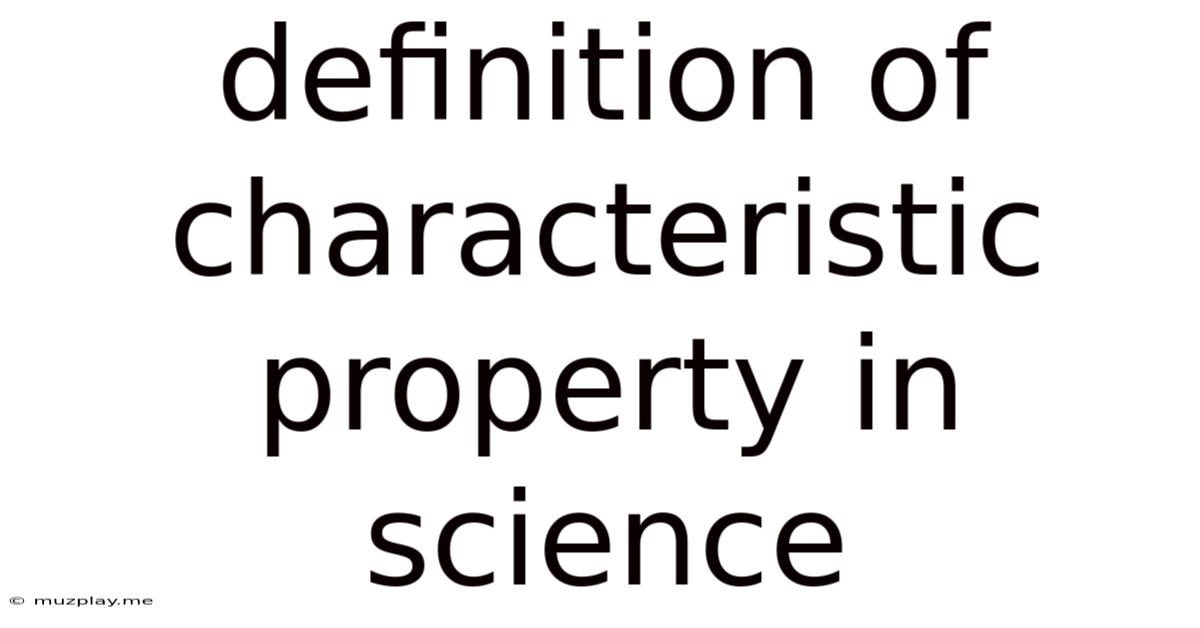 Definition Of Characteristic Property In Science
