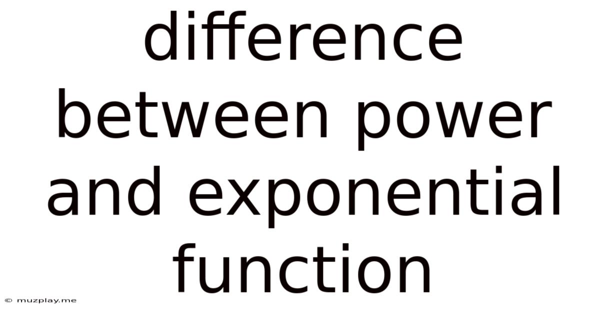 Difference Between Power And Exponential Function