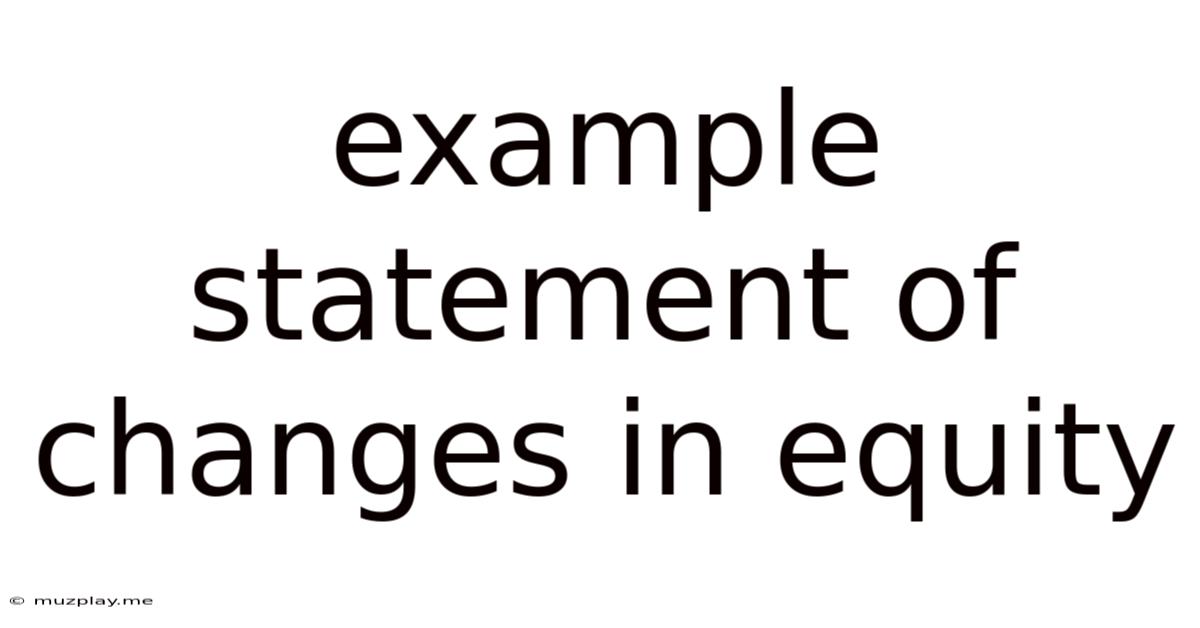 Example Statement Of Changes In Equity