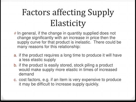 Factors That Influence Elasticity Of Supply