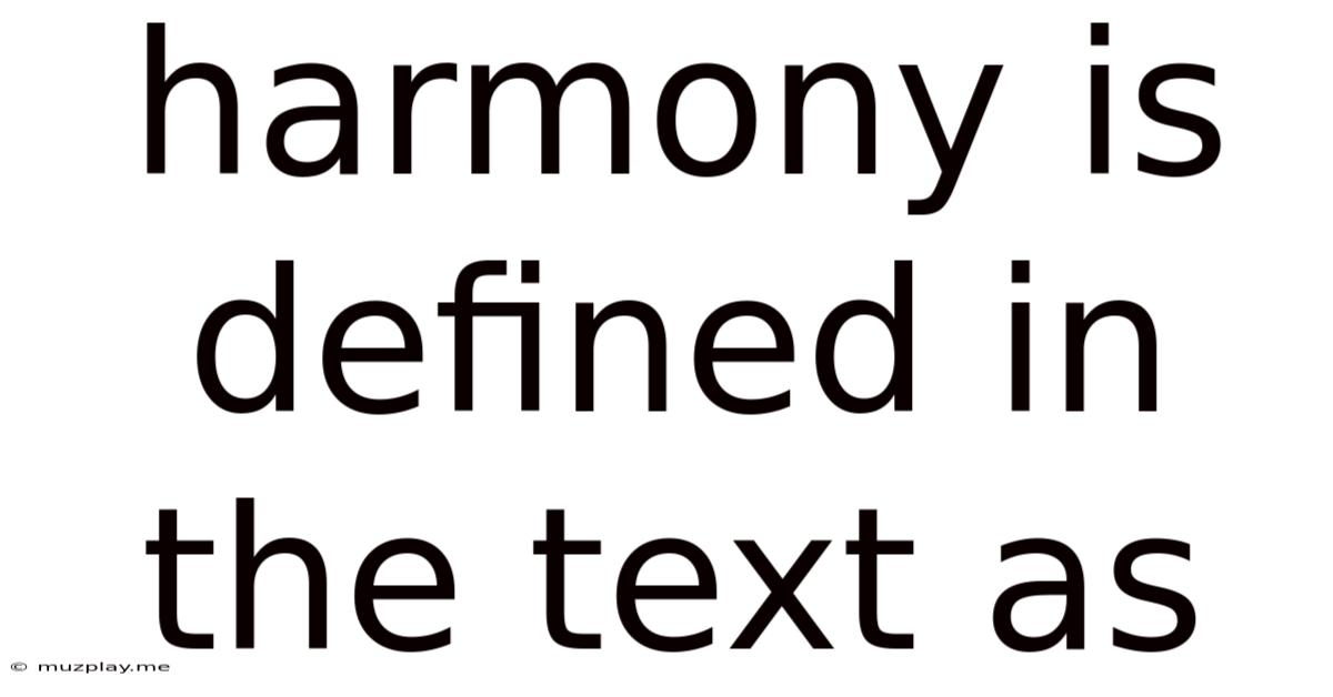 Harmony Is Defined In The Text As