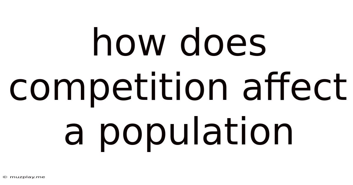 How Does Competition Affect A Population