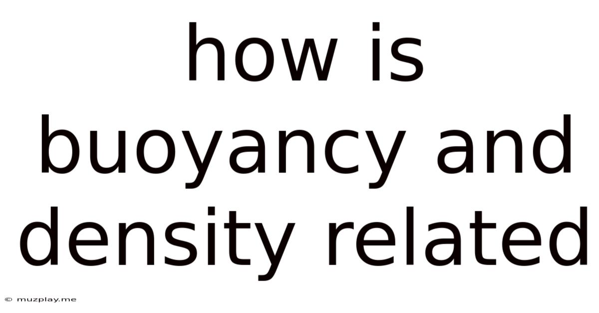 How Is Buoyancy And Density Related