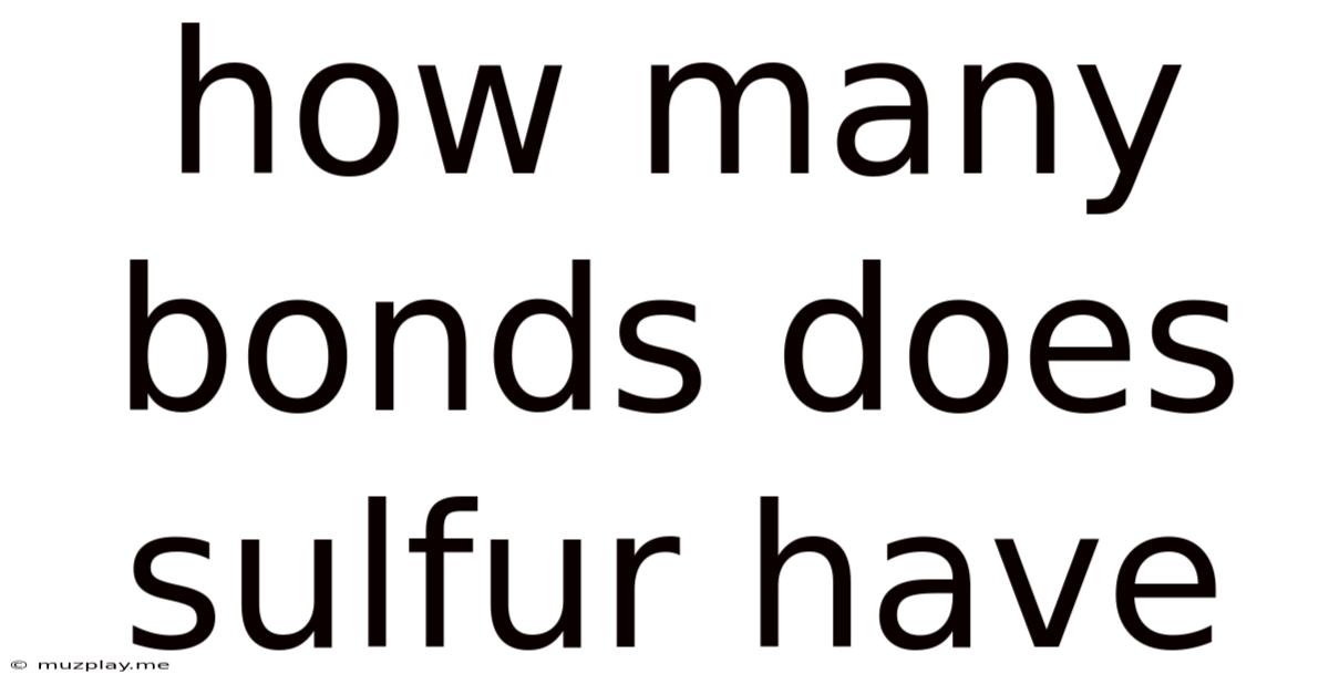 How Many Bonds Does Sulfur Have