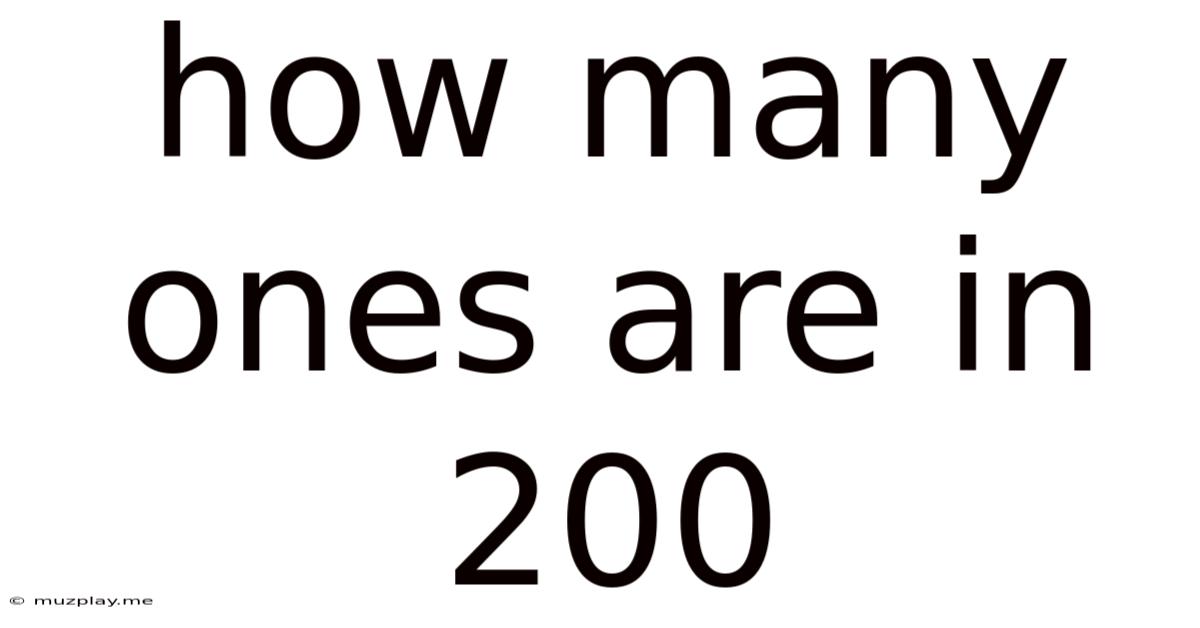 How Many Ones Are In 200