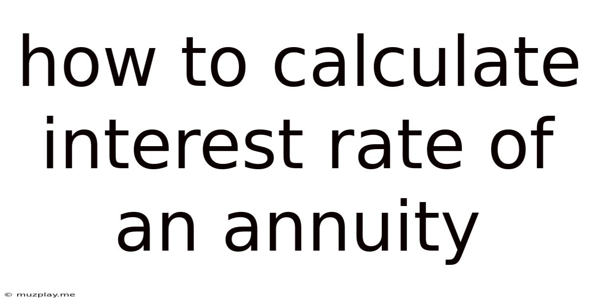 How To Calculate Interest Rate Of An Annuity