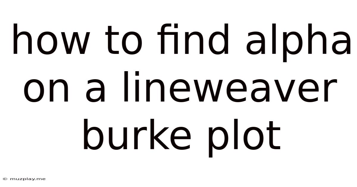 How To Find Alpha On A Lineweaver Burke Plot
