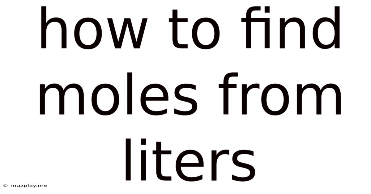How To Find Moles From Liters