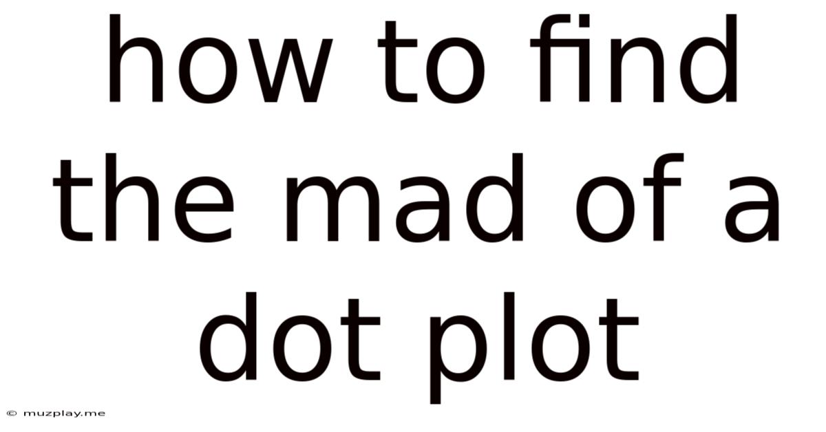 How To Find The Mad Of A Dot Plot