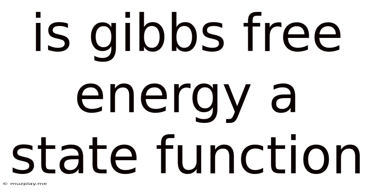 Is Gibbs Free Energy A State Function