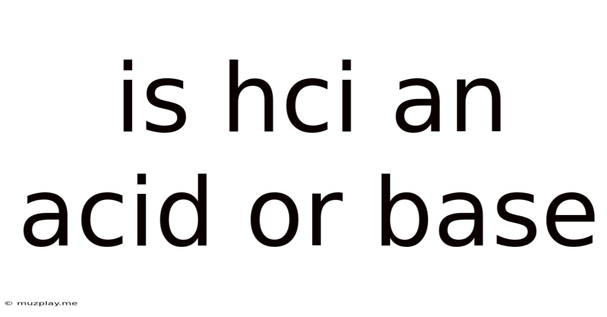 Is Hci An Acid Or Base