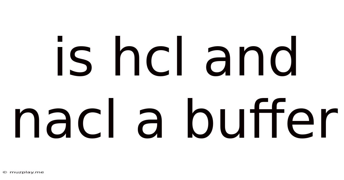 Is Hcl And Nacl A Buffer