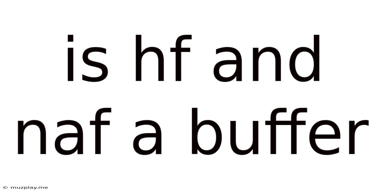 Is Hf And Naf A Buffer
