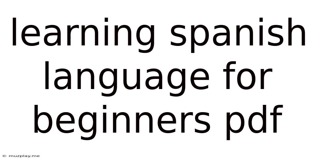 Learning Spanish Language For Beginners Pdf