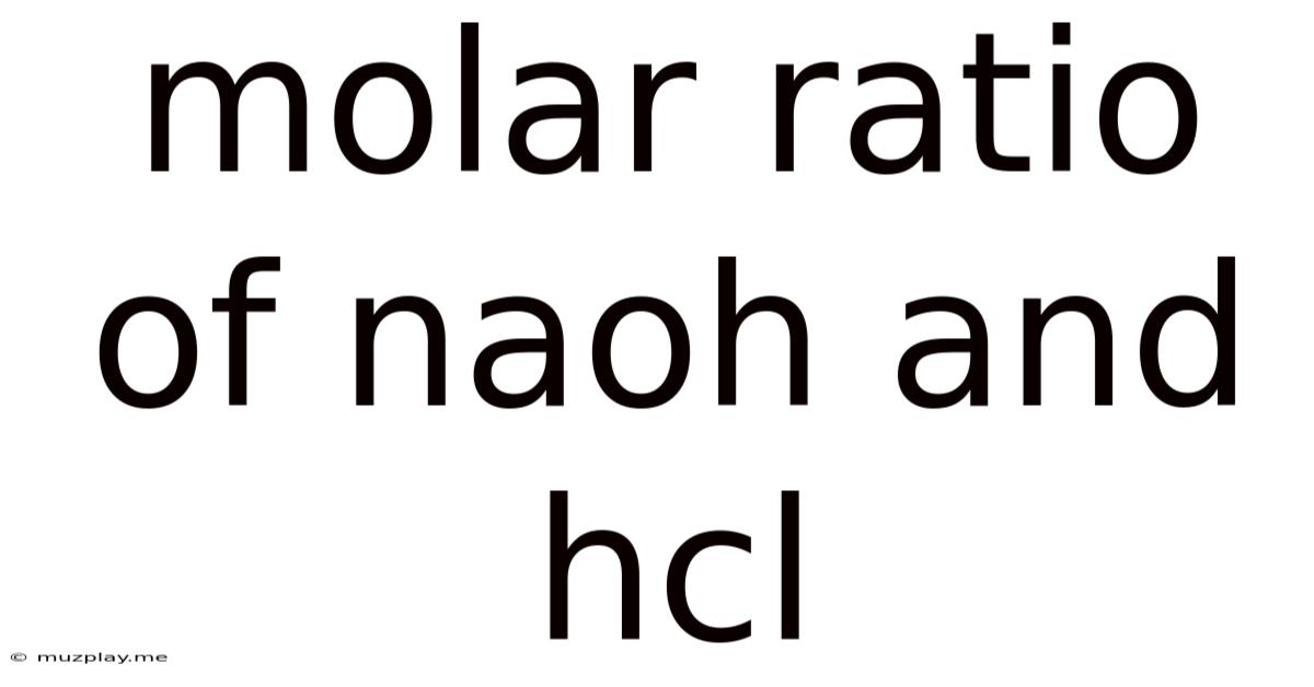 Molar Ratio Of Naoh And Hcl