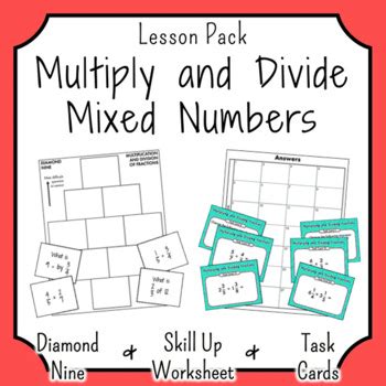 Multiplication And Division Of Mixed Numbers