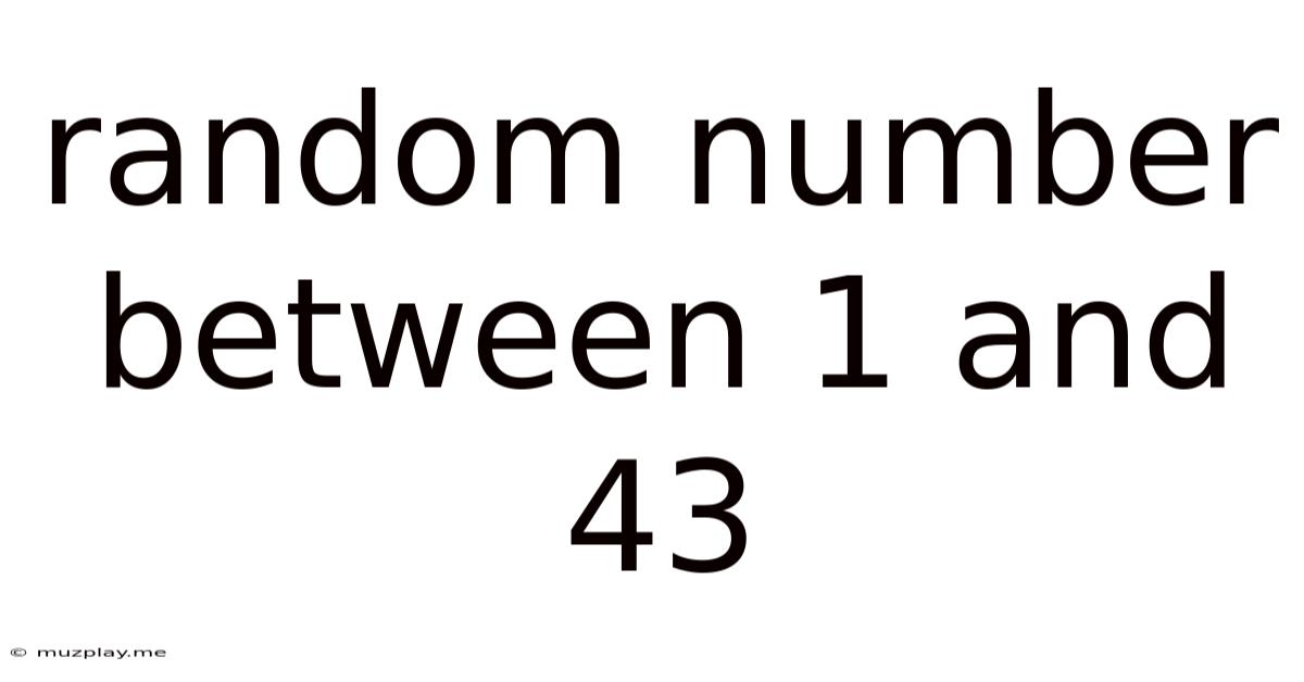 Random Number Between 1 And 43