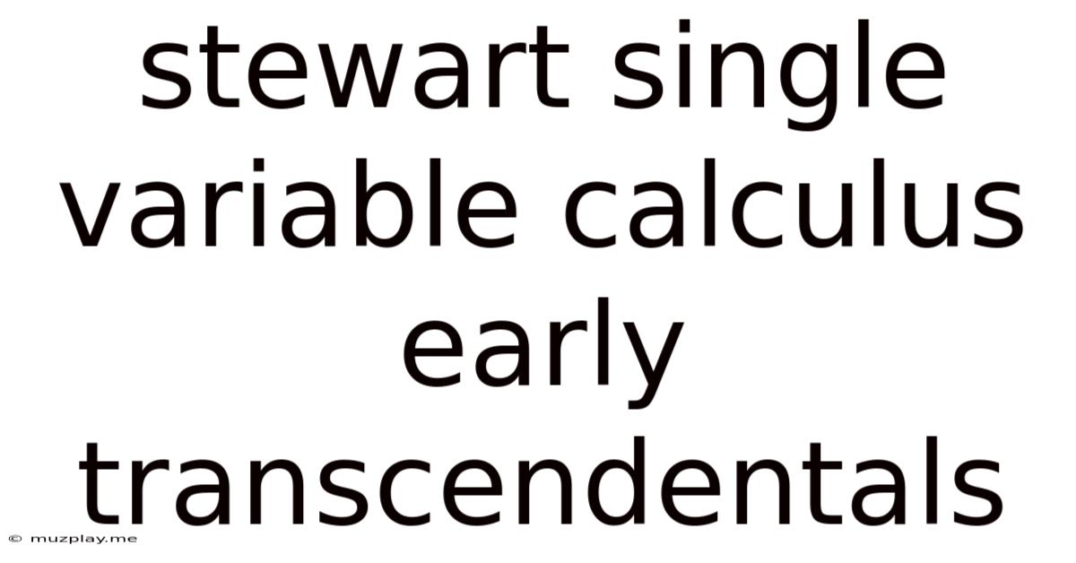 Stewart Single Variable Calculus Early Transcendentals