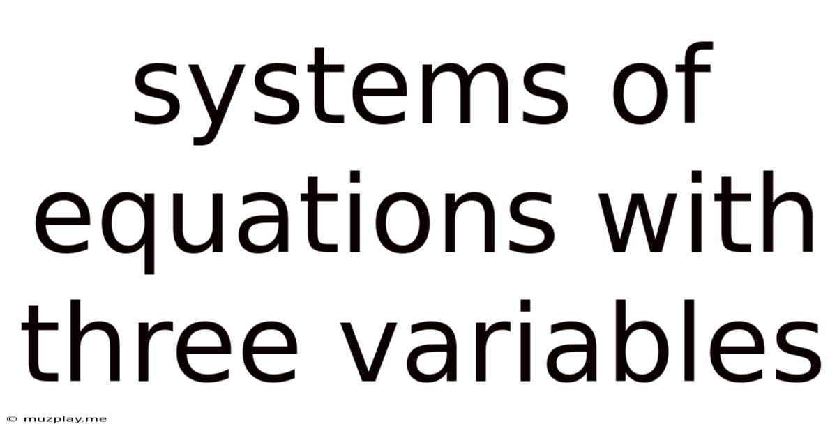 Systems Of Equations With Three Variables