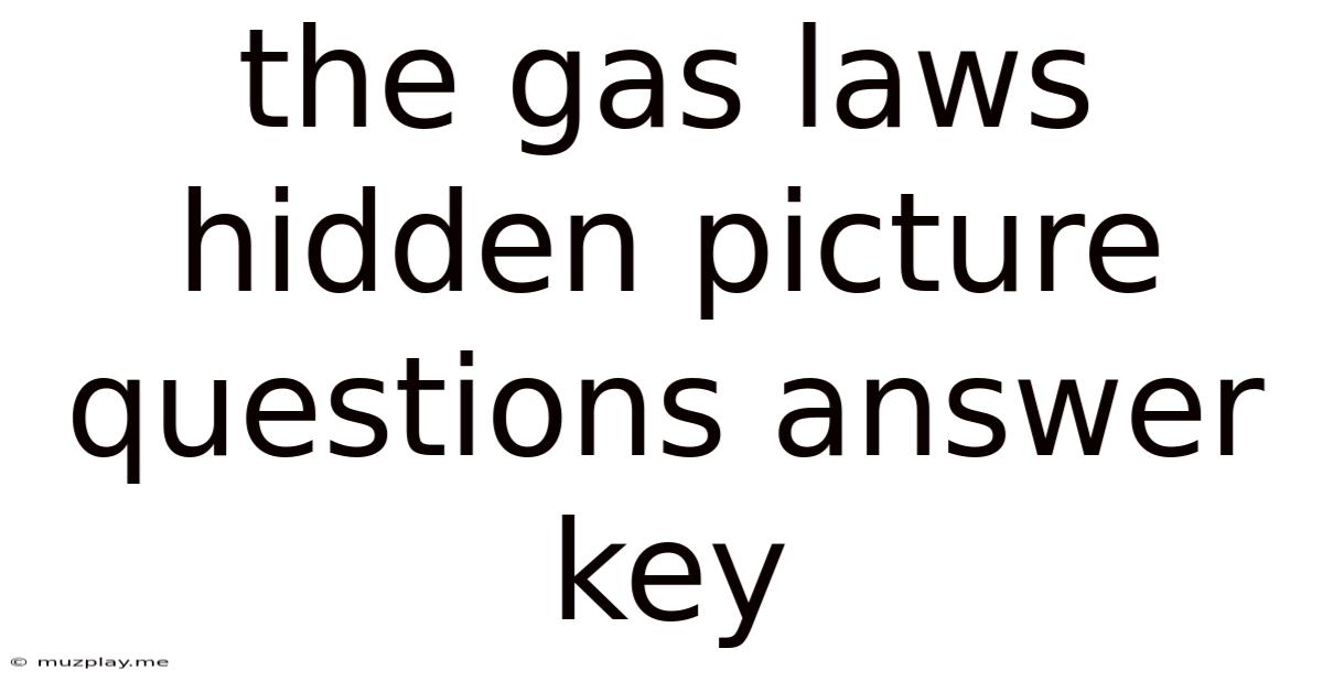 The Gas Laws Hidden Picture Questions Answer Key