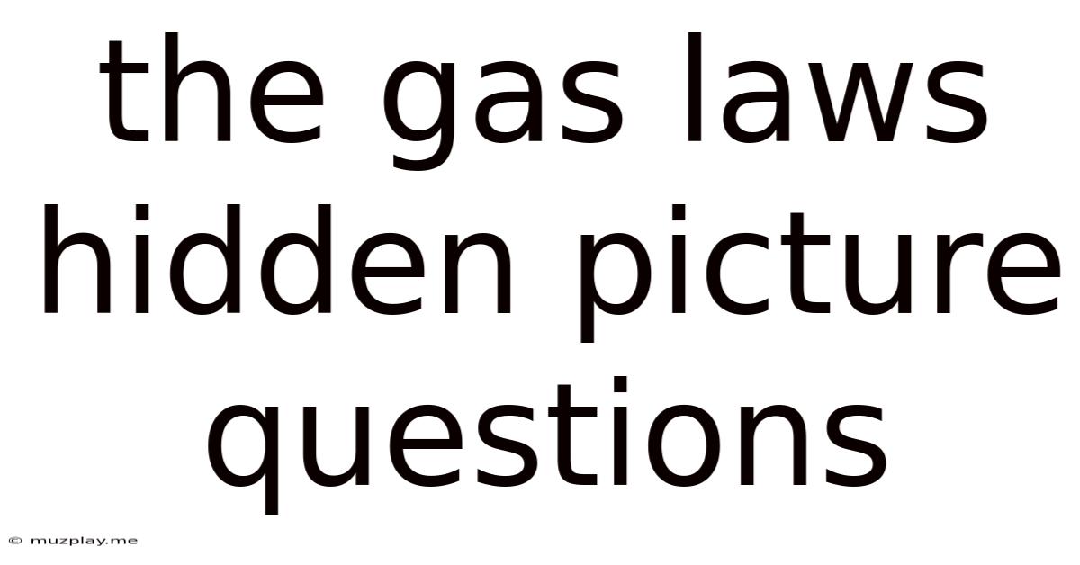 The Gas Laws Hidden Picture Questions