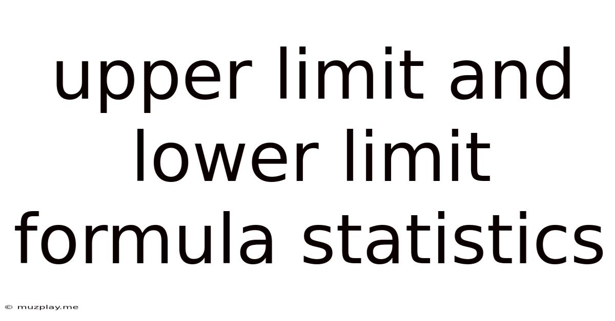 Upper Limit And Lower Limit Formula Statistics