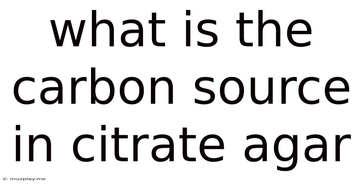 What Is The Carbon Source In Citrate Agar
