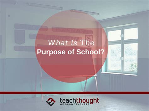 What Is The Purpose Of Schools