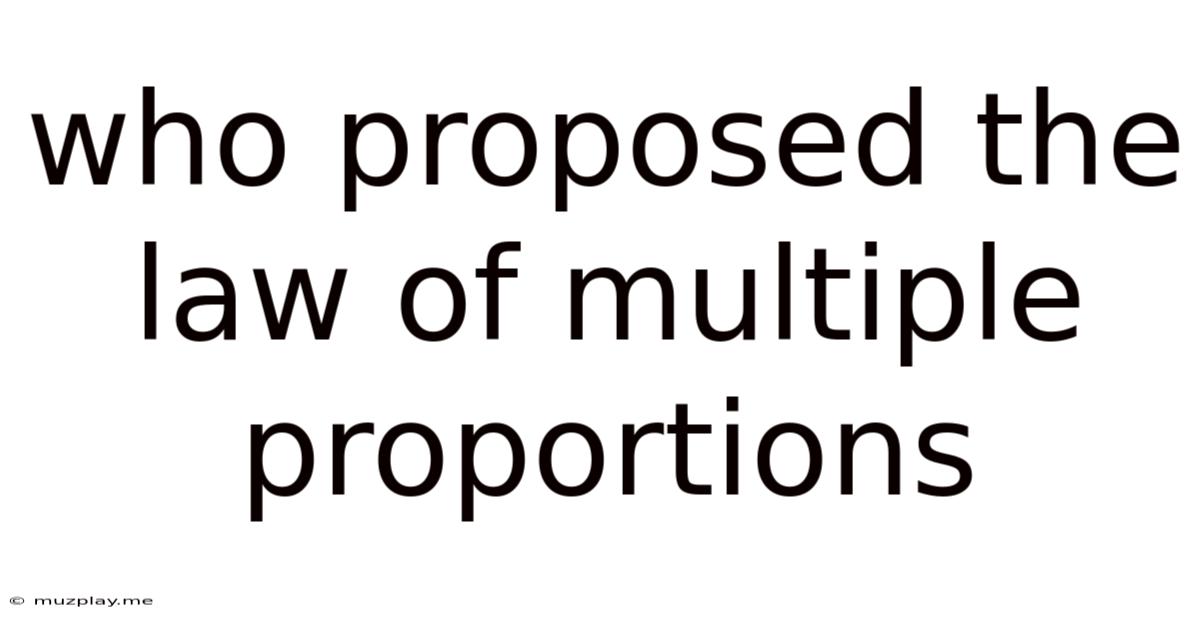Who Proposed The Law Of Multiple Proportions
