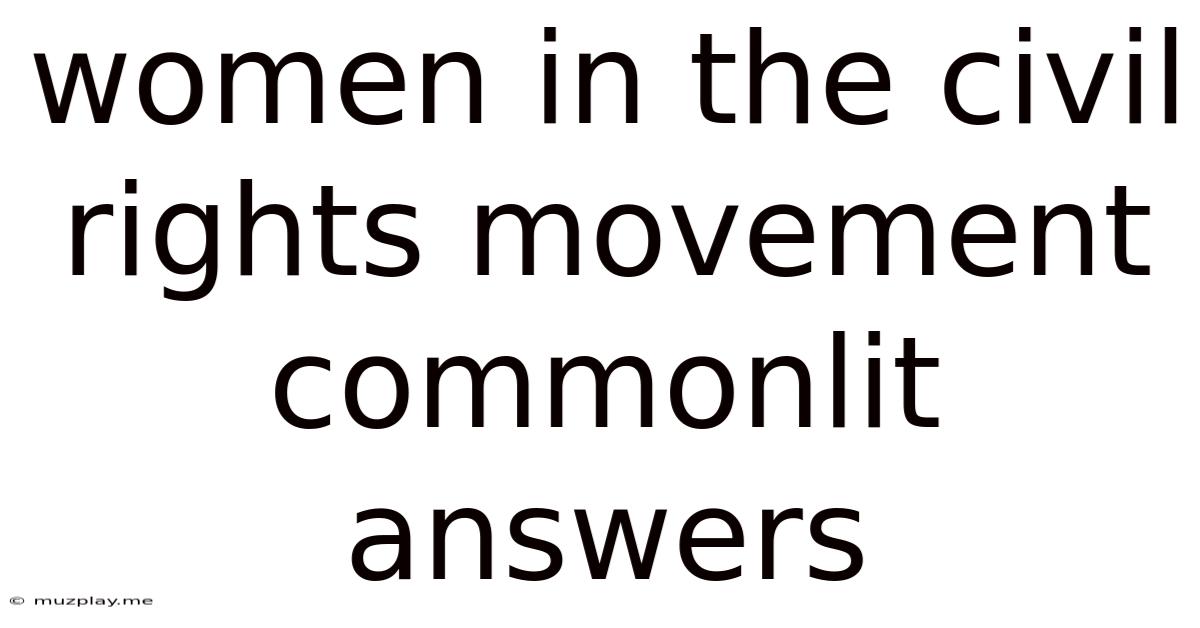 Women In The Civil Rights Movement Commonlit Answers